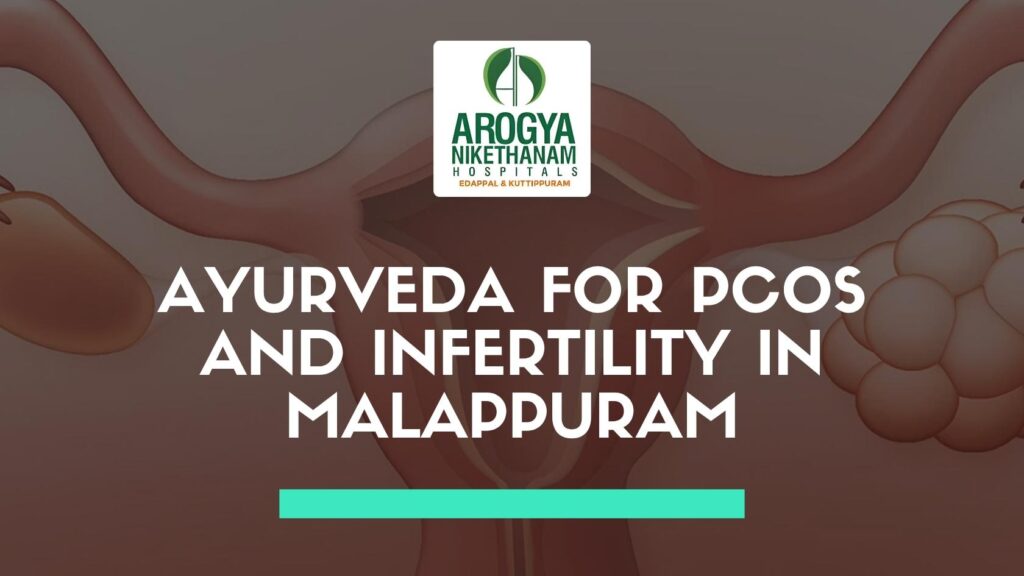 Ayurvedic therapy session for PCOS and infertility at Arogya Nikethanam Hospital