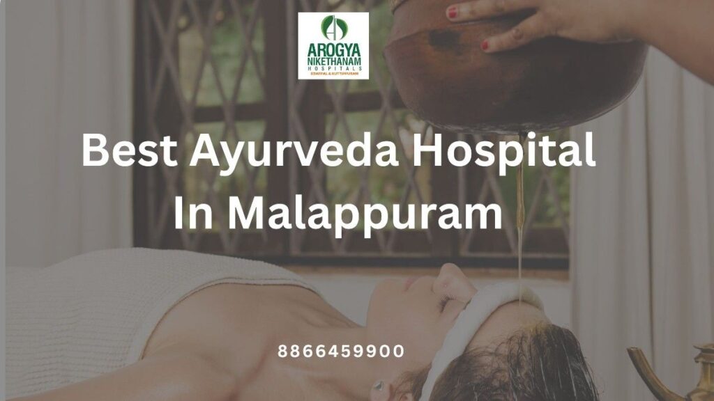 Traditional Ayurvedic therapy session at the best Ayurveda hospital in Malappuram